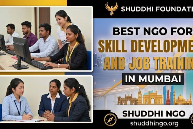 Best NGO for Skill Development and Job Training in Mumbai | Shuddhi NGO
