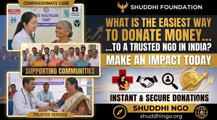 What is the Easiest Way to Donate Money to a Trusted NGO in India?