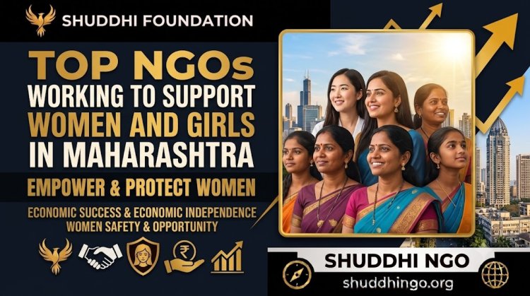 Top NGOs Working to Support Women and Girls in Maharashtra