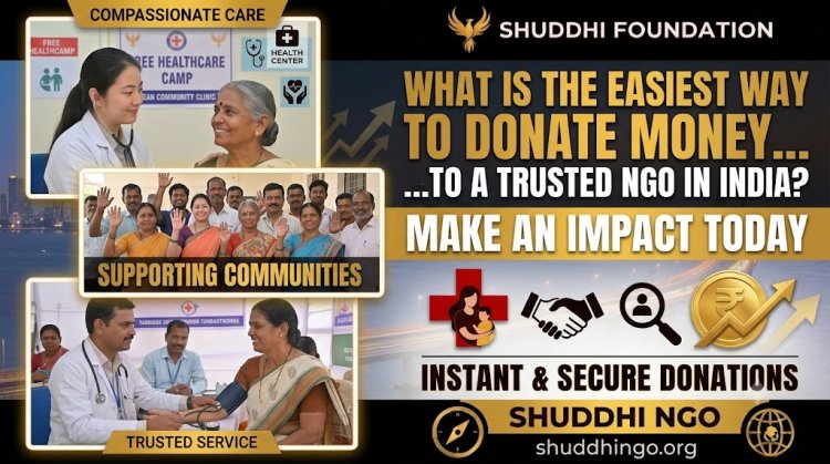 What is the Easiest Way to Donate Money to a Trusted NGO in India?